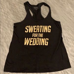 Sweating for the Wedding Tank Top